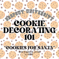 Load image into Gallery viewer, “Cookies for Santa” Cookie Decorating Class